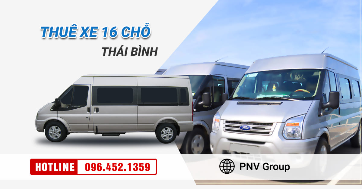 Thuê xe 16 chỗ phường Trần Lãm, TP Thái Bình